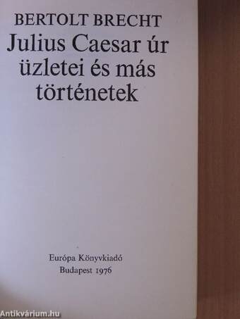 Julius Caesar úr üzletei és más történetek