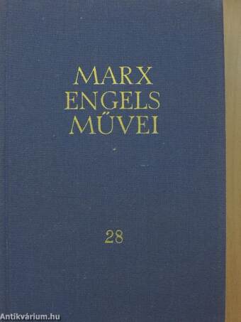 Karl Marx és Friedrich Engels művei 28.