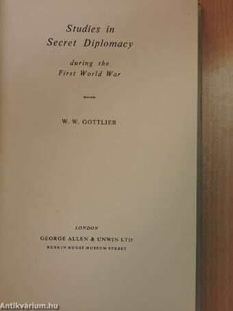 Studies in Secret Diplomacy During the First World War