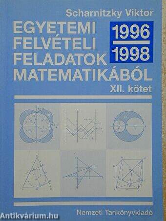 Egyetemi felvételi feladatok matematikából XII.