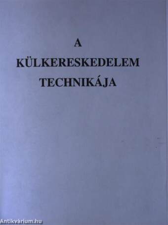 A külkereskedelem technikája