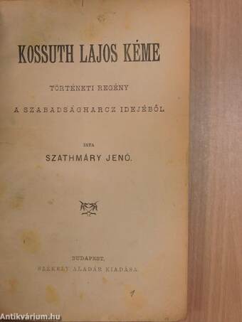 Kossuth Lajos kéme I-IV. (nem teljes)