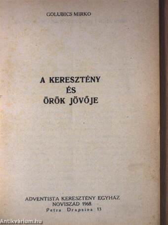 A keresztény és örök jövője