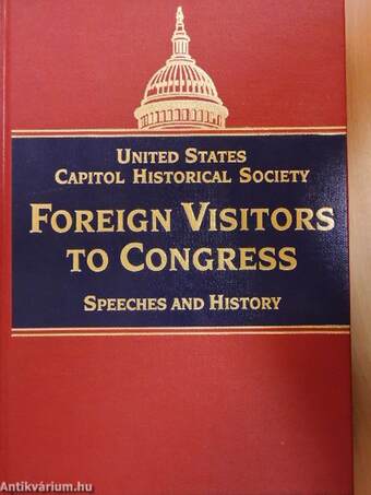 Foreign Visitors to Congress I-II.