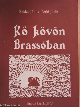 Kő kövön Brassóban