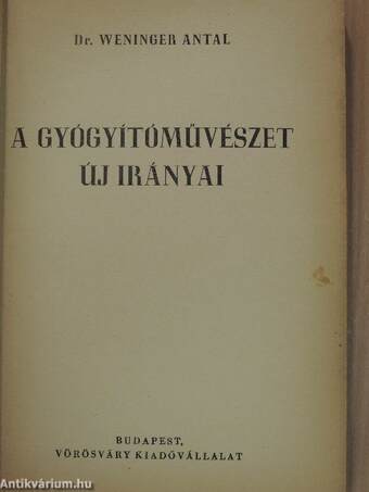 A gyógyítóművészet új irányai