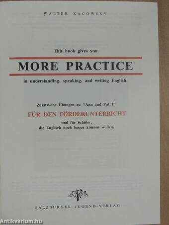 More Practice in understanding, speaking, and writing English 1.