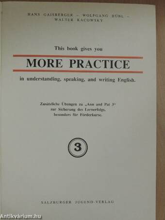 More Practice in understanding, speaking, and writing English 3.