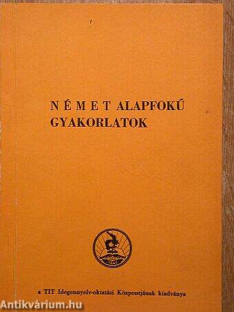 Német alapfokú gyakorlatok