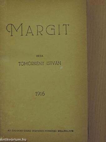 Margit/Pacsirtaszó/Háborus novellák