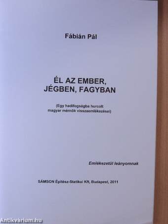 Él az ember, jégben, fagyban