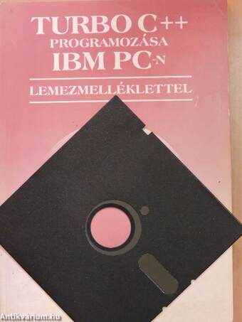 Turbo C++ programozása IBM PC-n - Floppyval