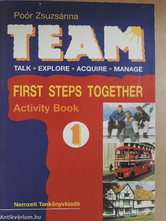 Team 1. - First Steps Together - Activity Book