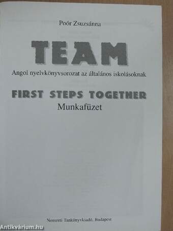 Team 1. - First Steps Together - Activity Book