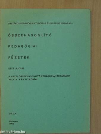 A hazai összehasonlító pedagógiai kutatások helyzete és feladatai