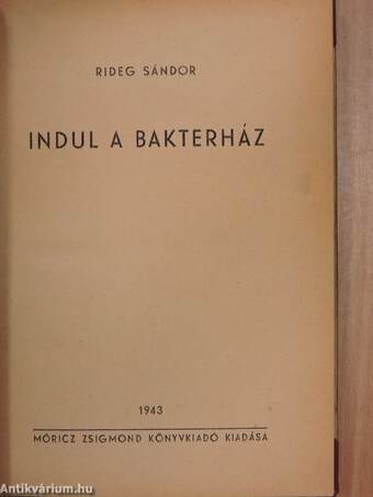 Indul a bakterház/Babusa Mihály tragédiája/Éjszakák szélén/Utolsó nap a pusztán/Farkasok