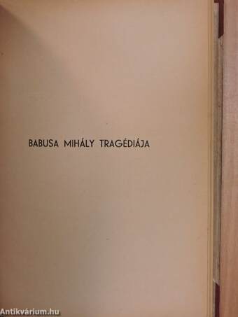 Indul a bakterház/Babusa Mihály tragédiája/Éjszakák szélén/Utolsó nap a pusztán/Farkasok