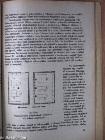 Belsőtéri világítás-tervezés új szemlélete/A természetes és mesterséges világítás kapcsolatai az építészetben