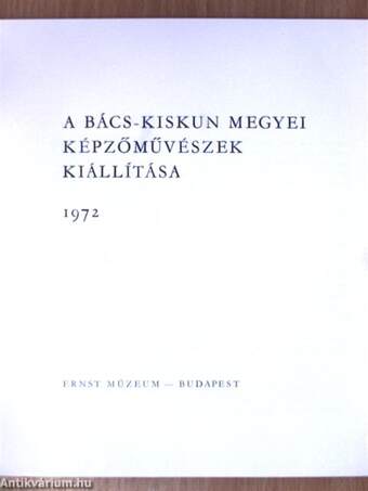 A Bács-Kiskun megyei képzőművészek kiállítása