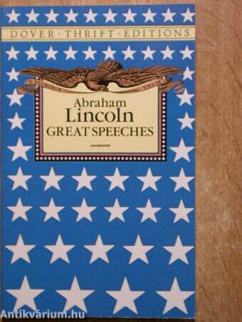 Abraham Lincoln Great Speeches