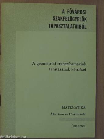 A geometriai transzformációk tanításának kérdései