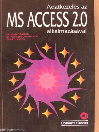 Adatkezelés az MS Access 2.0 alkalmazásával