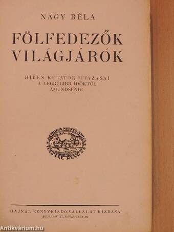 Fölfedezők, világjárók