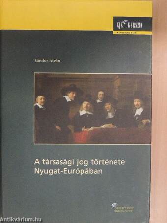 A társasági jog története Nyugat-Európában
