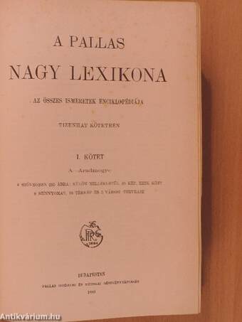 A Pallas Nagy Lexikona I-XVIII.