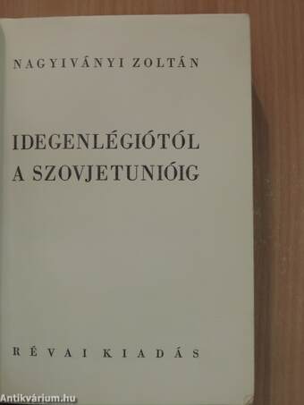 Idegenlégiótól a Szovjetunióig