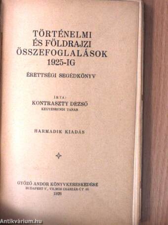 Történelmi és földrajzi összefoglalások 1925-ig