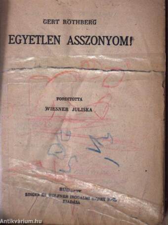 Egyetlen asszonyom!/Szőke és fekete/Elisabeth Merian szerelme