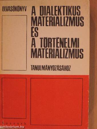 Olvasókönyv a dialektikus materializmus és a történelmi materializmus tanulmányozásához