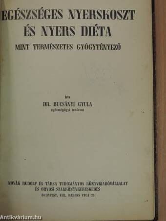 Egészséges nyerskoszt és nyers diéta mint természetes gyógytényező