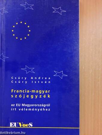 Francia-magyar szójegyzék az EU Magyarországról írt véleményéhez