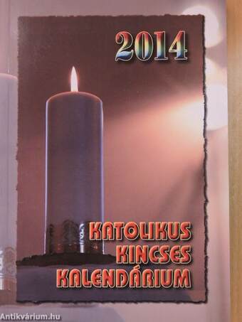 Katolikus Kincses Kalendárium 2014