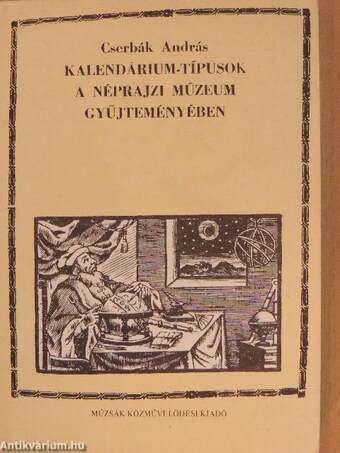 Kalendárium-típusok a Néprajzi Múzeum gyűjteményében