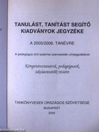 Tanulást, tanítást segítő kiadványok jegyzéke a 2005/2006. tanévre