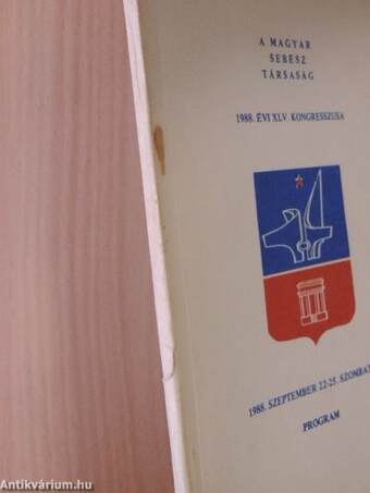 A Magyar Sebész Társaság 1988. évi XLV. kongresszusa