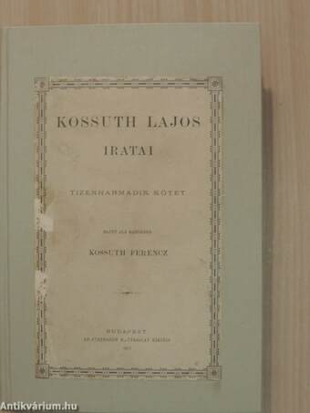 Kossuth Lajos iratai XIII.