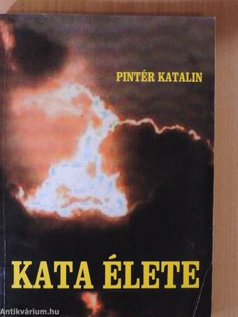 Kata élete