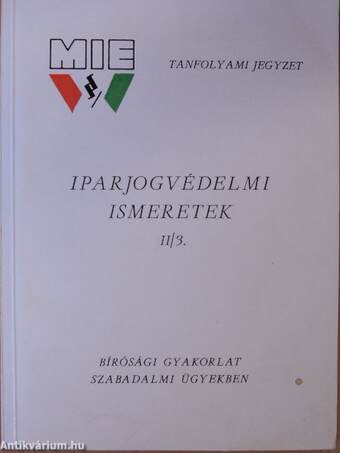 Iparjogvédelmi ismeretek II/3.