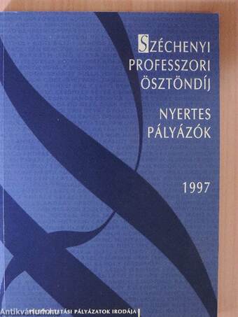 Széchenyi Professzori Ösztöndíj nyertes pályázók 1997