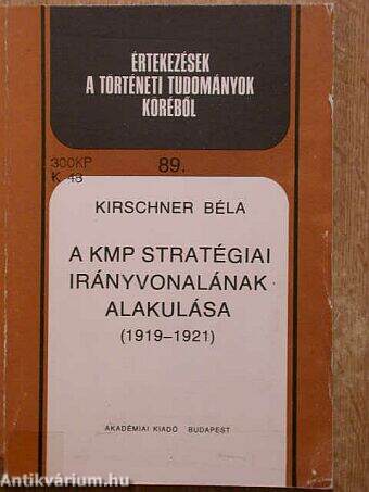 A KMP stratégiai irányvonalának alakulása (1919-1921)