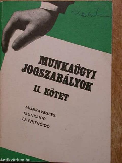 Munkaügyi jogszabályok II.