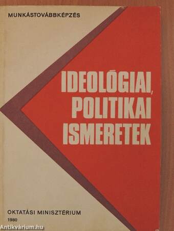 Ideológiai, politikai ismeretek