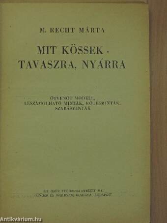 Mit kössek - tavaszra, nyárra