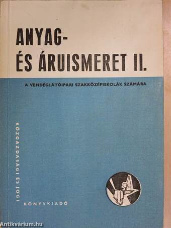 Anyag- és áruismeret II.