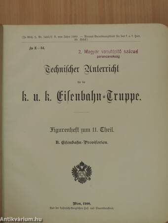 Technischer Unterricht für die k. u. k. Eisenbahn-Truppe