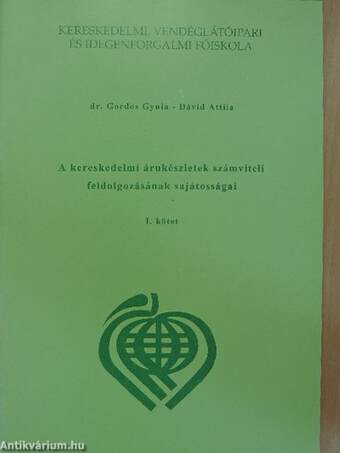 A kereskedelmi árukészletek számviteli feldolgozásának sajátosságai I.